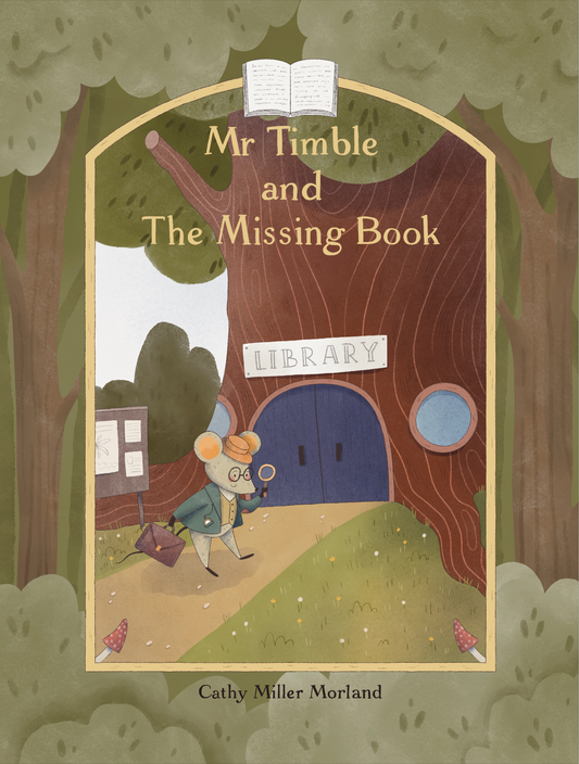 Book cover of 'Mr Timble and The Missing Book' with a forest scene and a character walking towards a library.